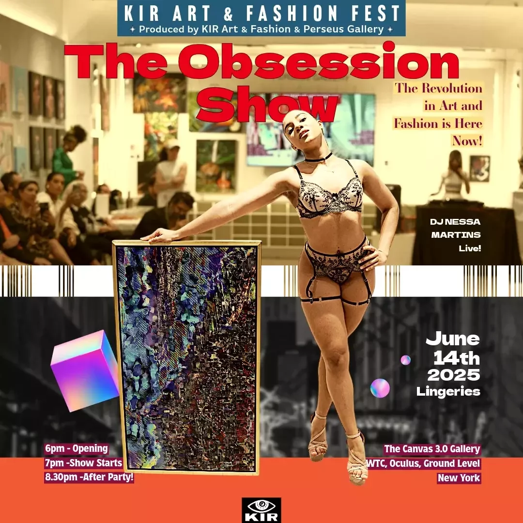 Kir Art & Fashion Fest -The Obsession Show